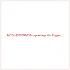 MCOH2382698-2 Катерпиллер Kit - Engine…