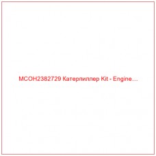 MCOH2382729 Катерпиллер Kit - Engine…