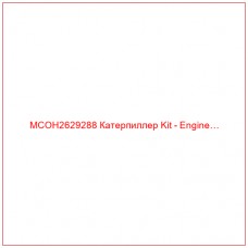 MCOH2629288 Катерпиллер Kit - Engine…
